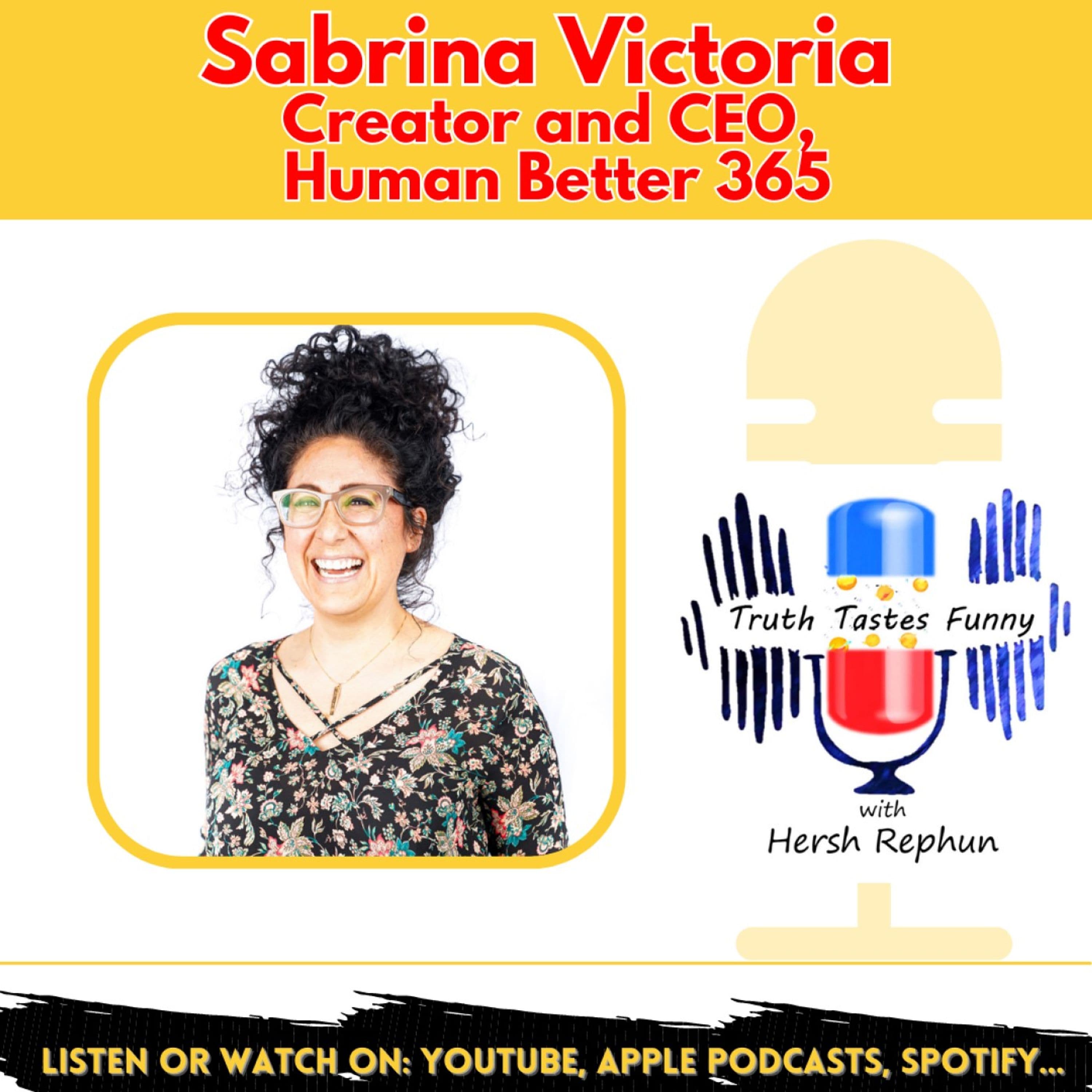 Sabrina Victoria Bears Witness: It is Possible to Human Better