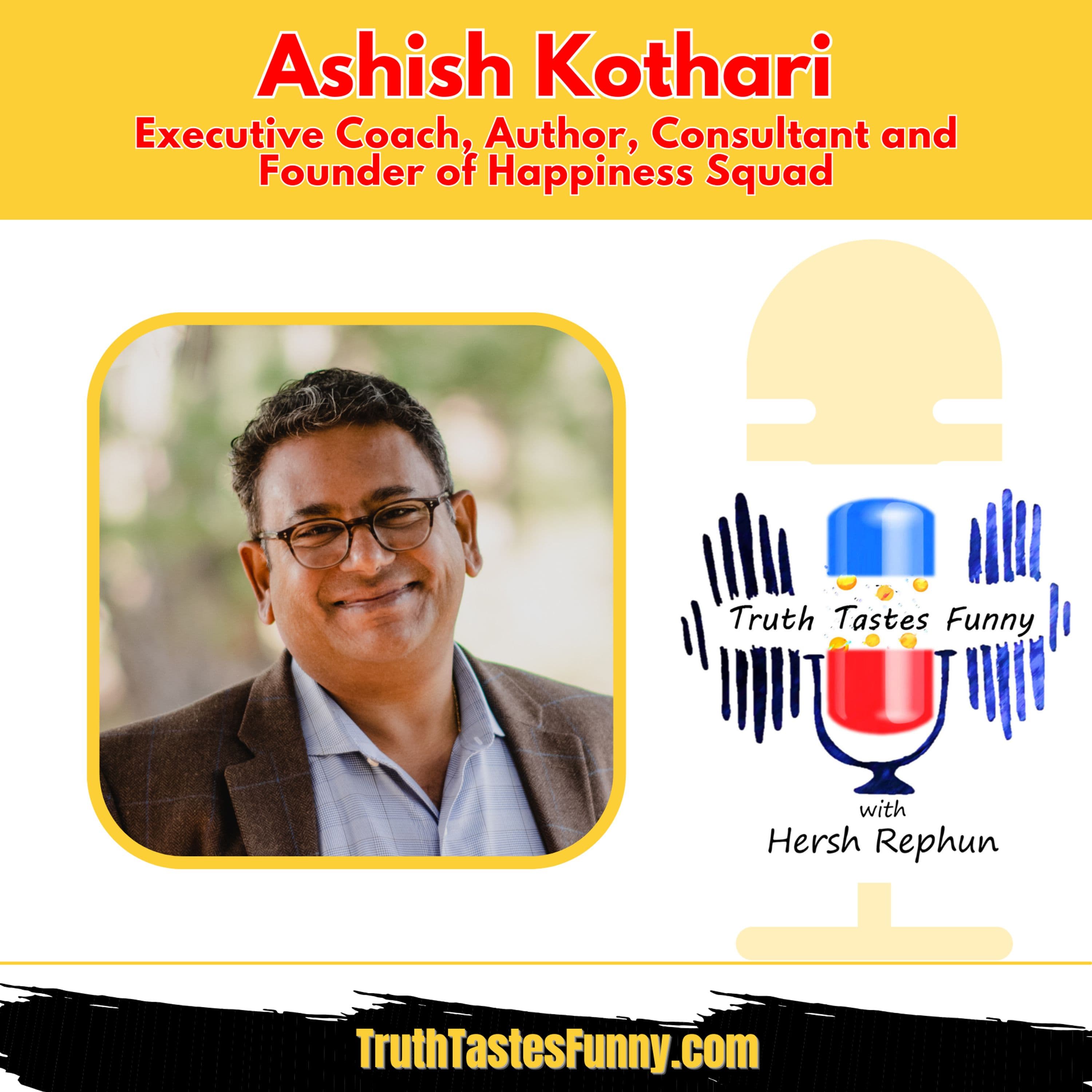 Ashish Kothari on Neuroplasticity, Joy, and Mindful Living