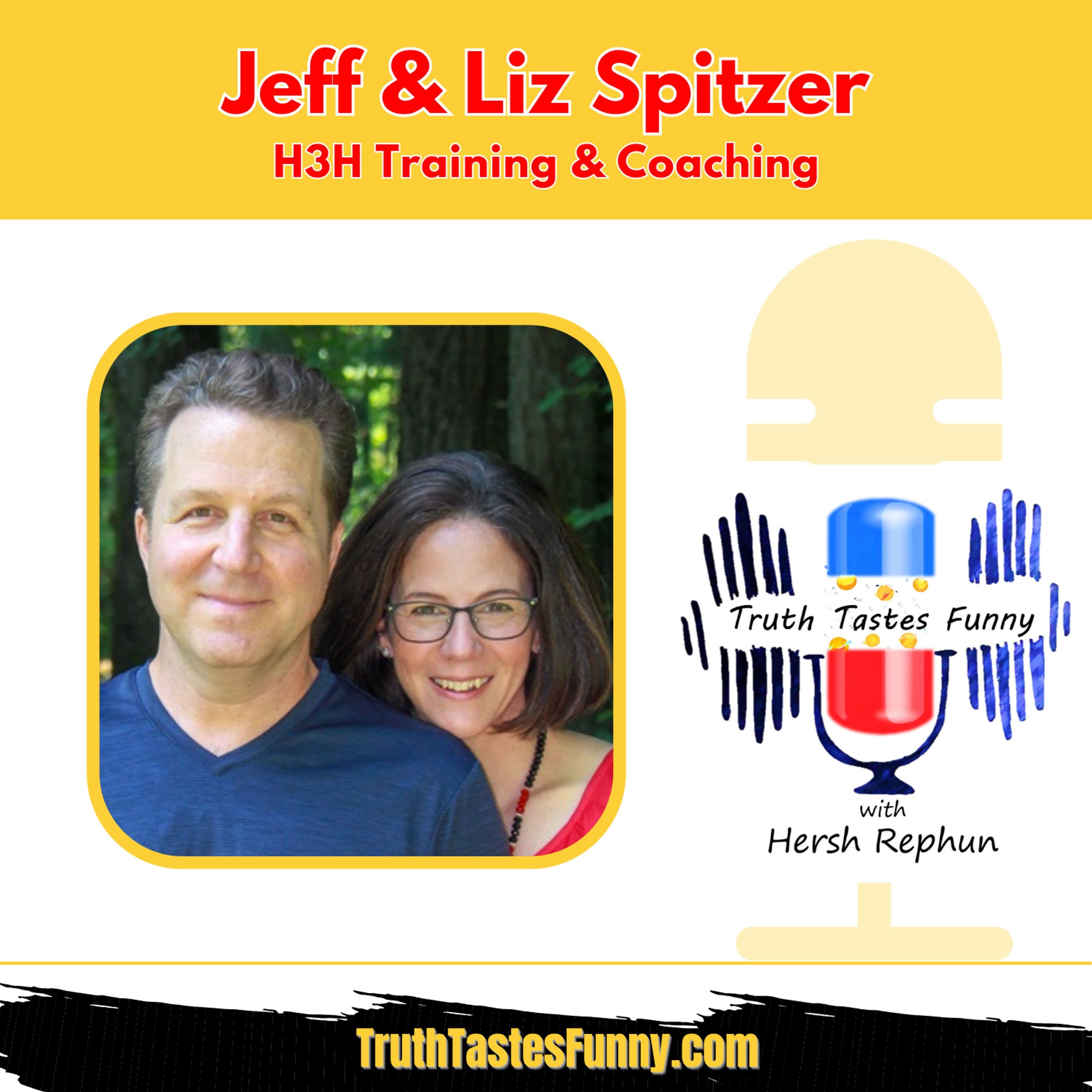The Power of Belonging, Self-Acceptance, and Family Health with Jeff and Liz Spitzer
