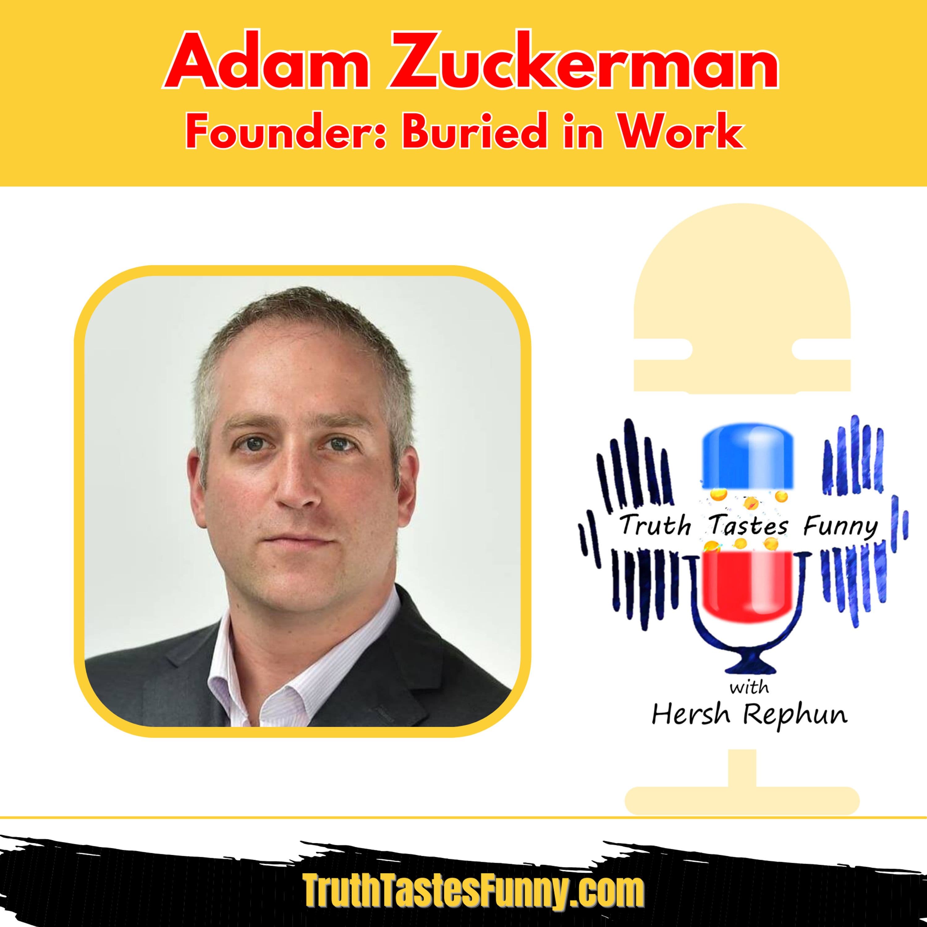 Leaving Nothing Left Unsaid, with Adam Zuckerman