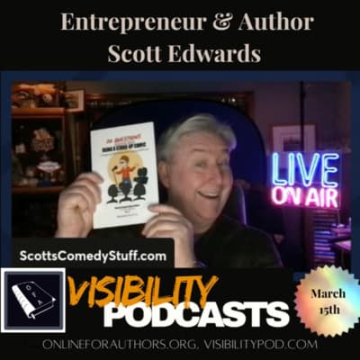 Producing Entertainment with Author Scott Edwards