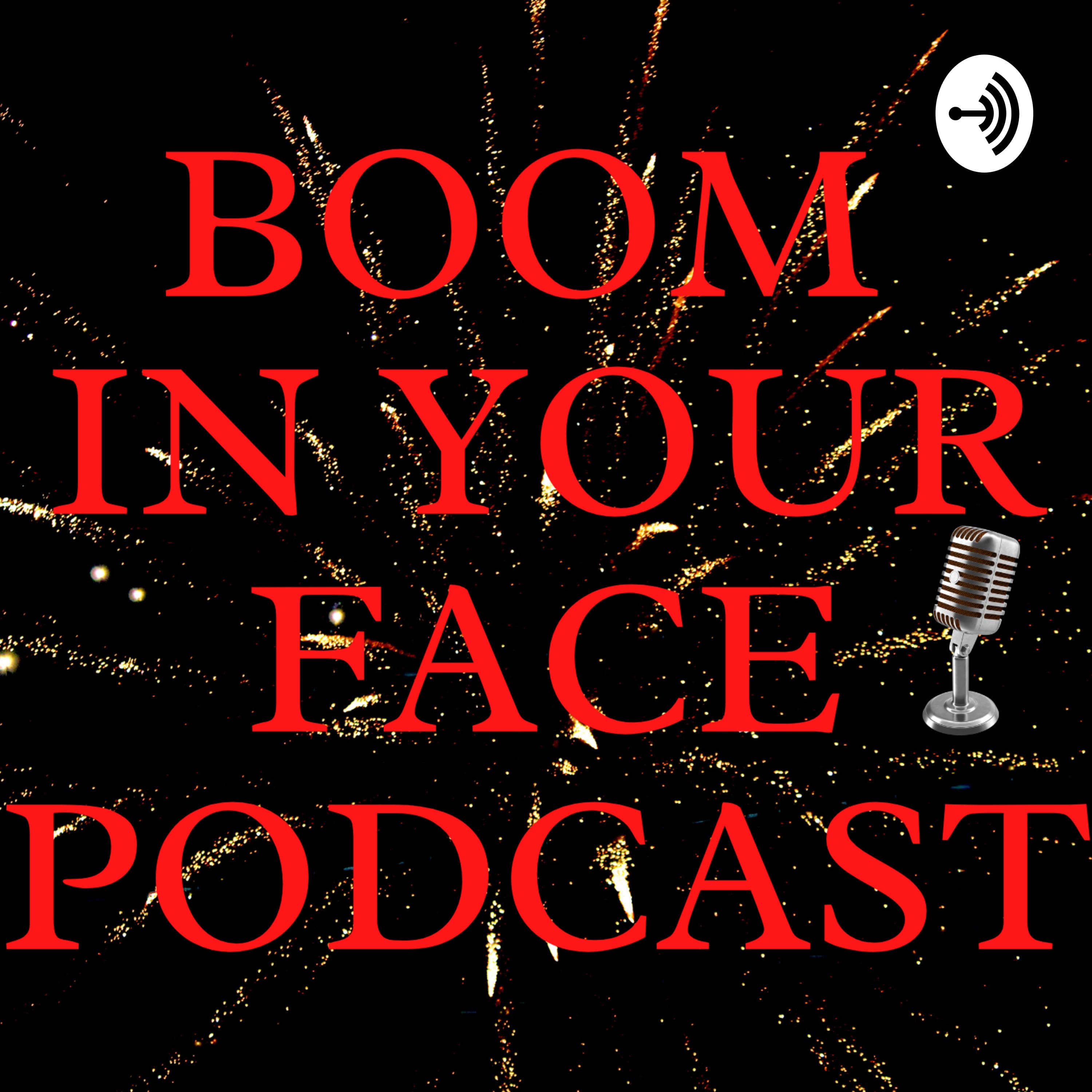BOOM IN YOUR FACE HOST MARY KEARNEY & R. SCOTT EDWARDS HOST/OWNER OF "COMEDY STAND-UP PODCAST NETWORK" GIVING START-UP BUSINESS INSIGHT!